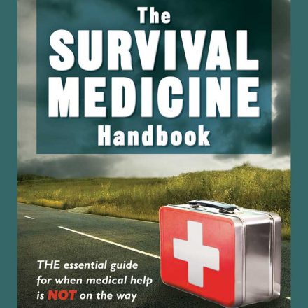 SURVIVAL MEDICINE HANDBOOK 3rd Edition 2016