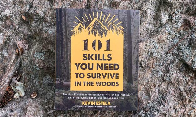 101 Skills You Need To Survive In The Woods